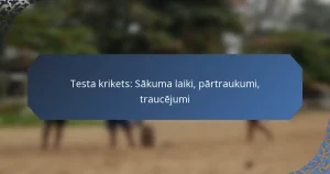 Testa krikets: Sākuma laiki, pārtraukumi, traucējumi