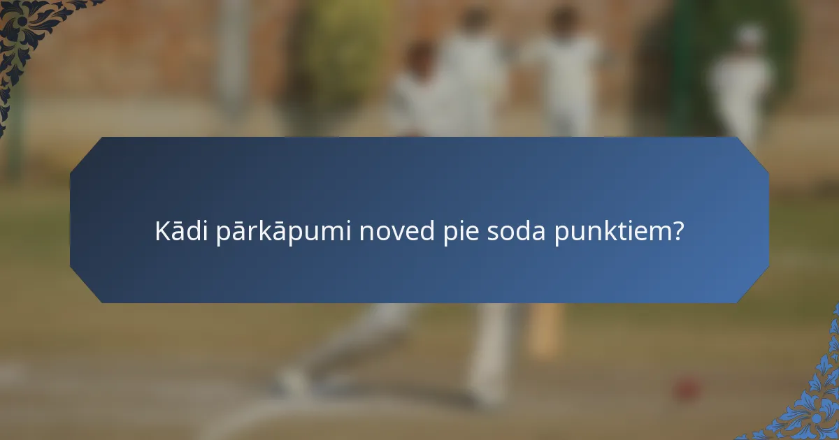 Kādi pārkāpumi noved pie soda punktiem?